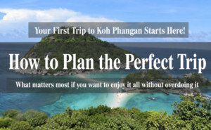 Tropical Koh Phangan island scenery with the title “How to Plan the Perfect Trip” for a 3 nights 4 days itinerary guide