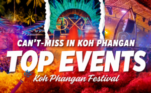 Koh Phangan party events guide image showing tropical festival scenes, club lights, crowds and colorful powder with the text “Top Events”
