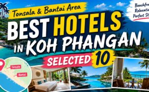 Koh Phangan hotel guide feature image introducing 10 recommended hotels in Thong Sala and Ban Tai.