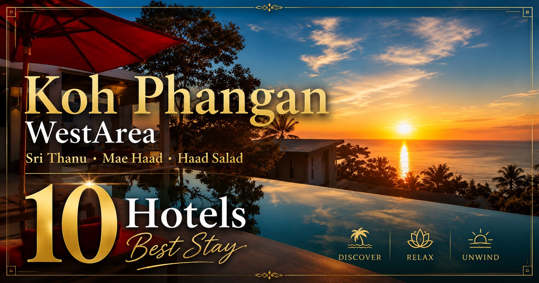Sunset resort view with the text “Koh Phangan West Area, Sri Thanu, Mae Haad, Haad Salad, 10 Hotels Best Stay” for an article about recommended hotels on Koh Phangan’s west and northwest coast.