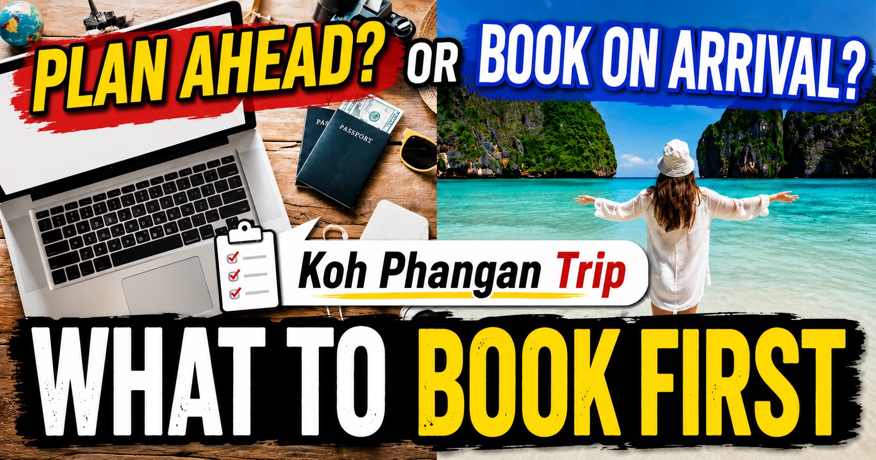 Travel planning graphic with the text “Plan Ahead? or Book on Arrival? Koh Phangan Trip — What to Book First,” illustrating an article about the best booking order for ferries, hotels and travel plans.