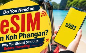 Koh Phangan eSIM guide banner showing a smartphone and beach background, explaining why travelers should set up an eSIM before visiting